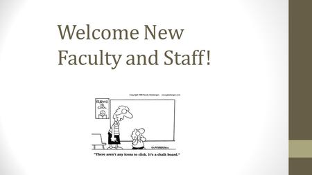 Welcome New Faculty and Staff!