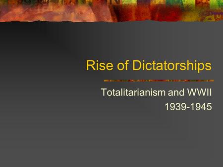 Totalitarianism and WWII