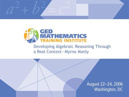 Developing Algebraic Reasoning Through a Real Context—Myrna Manly.