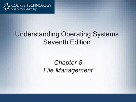 Understanding Operating Systems Seventh Edition