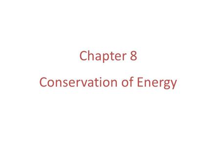 Conservation of Energy