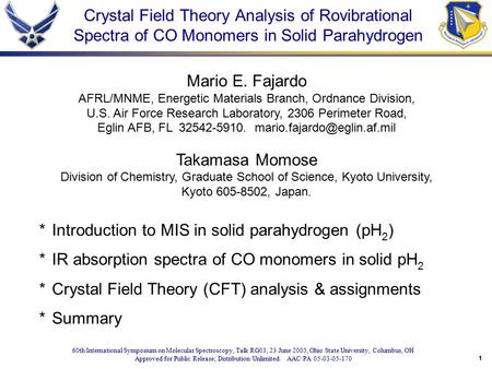 1 60th International Symposium on Molecular Spectroscopy, Talk RG03, 23 June 2005, Ohio State University, Columbus, OH Approved for Public Release; Distribution.