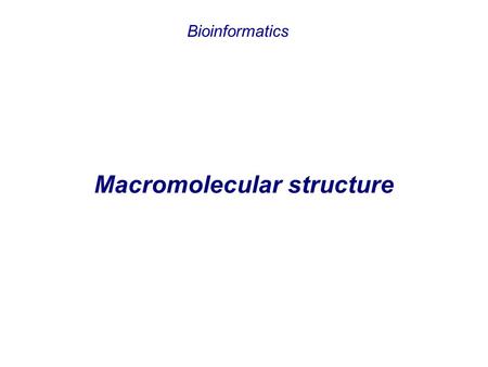 Macromolecular structure