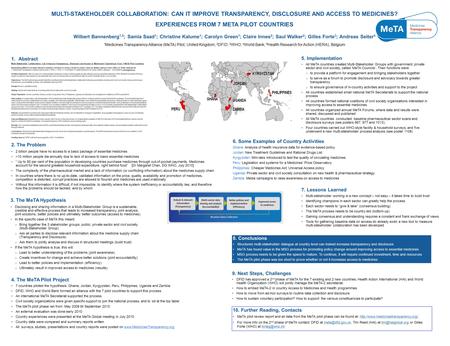 MULTI-STAKEHOLDER COLLABORATION: CAN IT IMPROVE TRANSPARENCY, DISCLOSURE AND ACCESS TO MEDICINES? EXPERIENCES FROM 7 META PILOT COUNTRIES Wilbert Bannenberg.