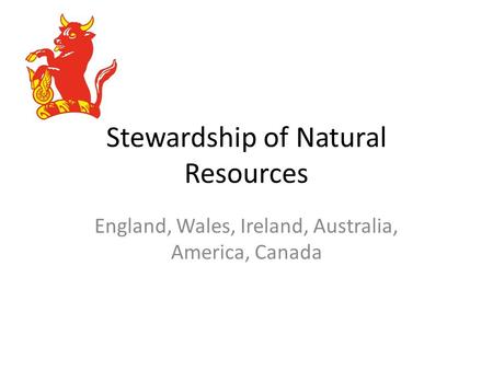 Stewardship of Natural Resources