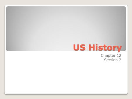 US History Chapter 12 Section 2. Cultures Davy Crockett – Former Tennessee native known for his sense of humor ◦Lost his seat in Congress, and moved to.