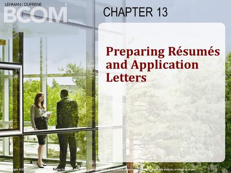 CHAPTER 13 Copyright ©2014 Cengage Learning. All Rights Reserved. May not be scanned, copied or duplicated, or posted to a publicly accessible website,