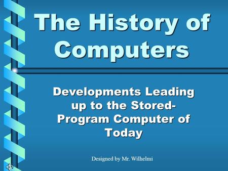 The History of Computers