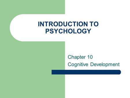 INTRODUCTION TO PSYCHOLOGY