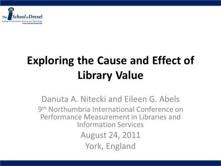 Exploring the Cause and Effect of Library Value