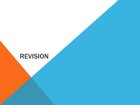 REVISION. AGENDA Admin stuff Independent Work (I’ll provide Quiz and Practise SAC feedback during this time). As a class we can revisit and discuss topics.