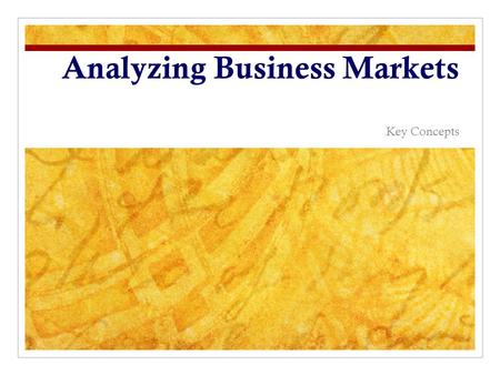 Analyzing Business Markets