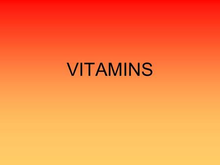 VITAMINS.