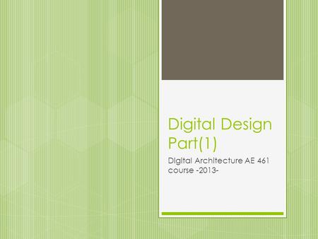 Digital Architecture AE 461 course