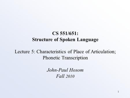 Structure of Spoken Language