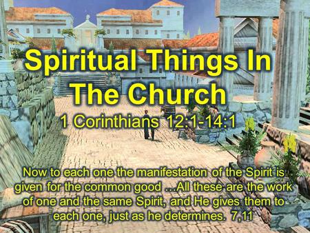 Theme The Body of Christ, the Church, has all the parts and all the enablement (grace) it needs to do its work – as long as we use them for His purposes.