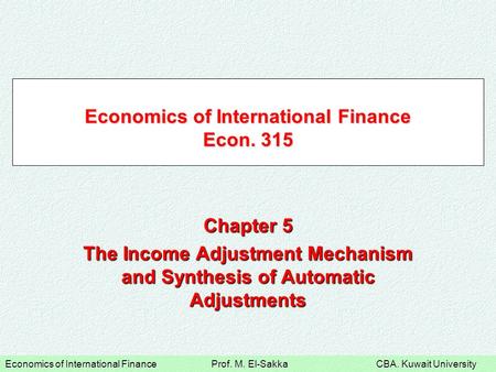 Economics of International Finance Econ. 315