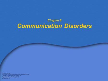 Chapter 8 Communication Disorders