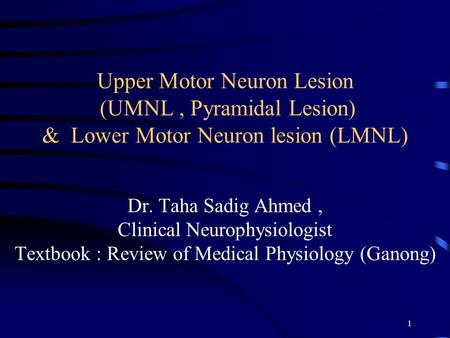 Dr. Taha Sadig Ahmed , Clinical Neurophysiologist