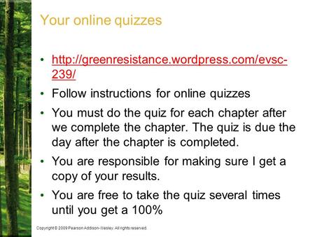 Follow instructions for online quizzes