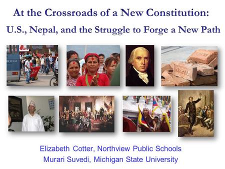 At the Crossroads of a New Constitution: U. S