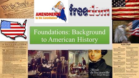 Foundations: Background to American History