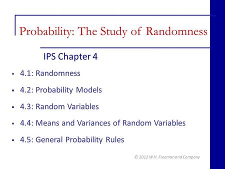 Probability: The Study of Randomness