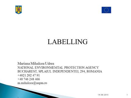 LABELLING Mariana Mihalcea Udrea