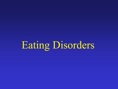 Eating Disorders.