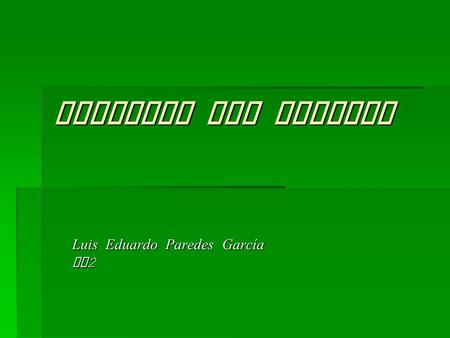 Anorexia and Bulimia Luis Eduardo Paredes García HI 2.