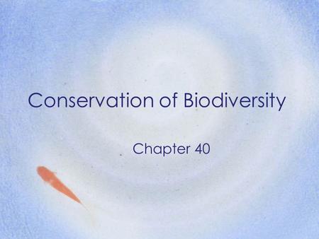 Conservation of Biodiversity