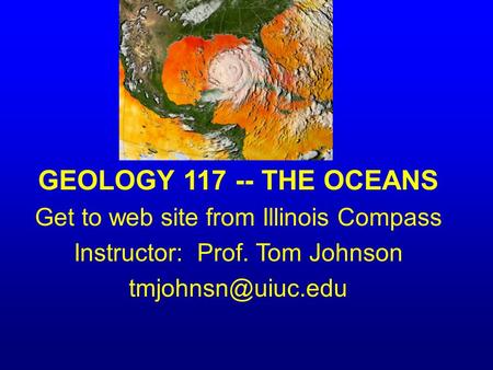 GEOLOGY THE OCEANS Get to web site from Illinois Compass