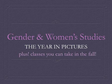 Gender & Women’s Studies