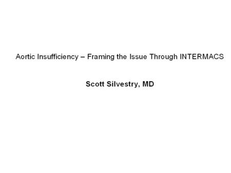 Disclosures. Consultant Thoratec, HeartWare Research Support Thoratec (2012) No off label use/indications will be discussed.