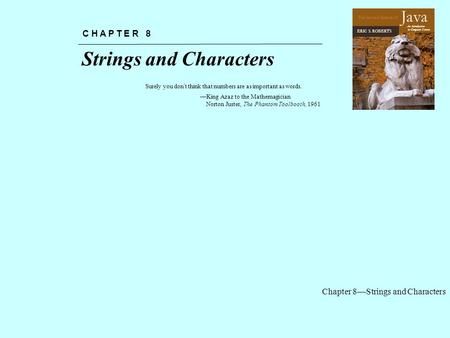 Chapter 8—Strings and Characters