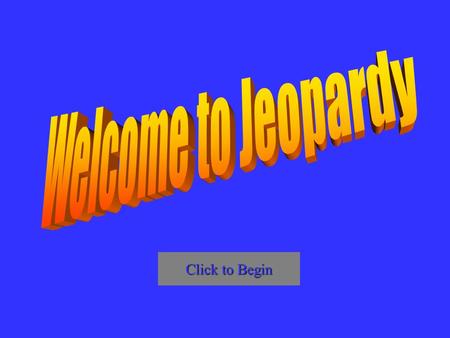 Click to Begin Click to Begin. Solving Two Step Two Step Equations Using Formulas Using Formulas Simplifying Algebraic Expressions Solving One Step One.