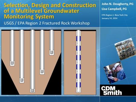 John N. Dougherty, PG Lisa Campbell, PG EPA Region 2, New York City