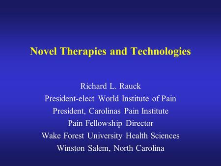 Novel Therapies and Technologies