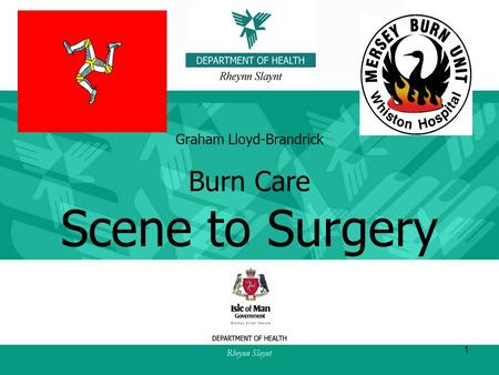 1 Graham Lloyd-Brandrick Burn Care Scene to Surgery.