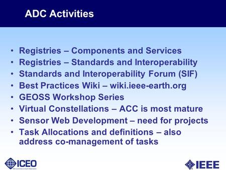 ADC Activities Registries – Components and Services Registries – Standards and Interoperability Standards and Interoperability Forum (SIF) Best Practices.