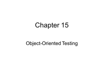 Object-Oriented Testing