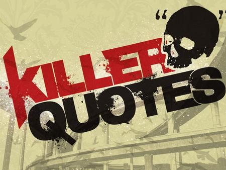 Killer Quotes: Using Big Tobacco’s own words against them...