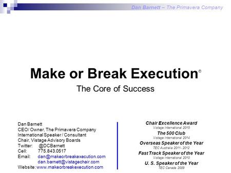 Make or Break Execution® The Core of Success