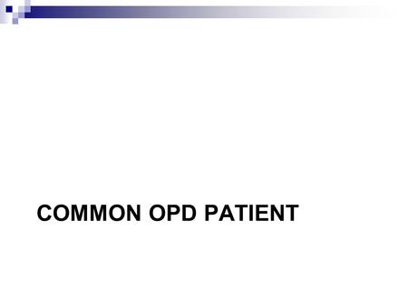 COMMON OPD PATIENT. 29 y.o. lady 18 month history loose stool  2-3 per day  Begins just soft, then looser –”explosive”  Night ok  No blood, occasional.