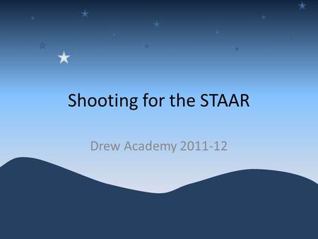 Shooting for the STAAR Drew Academy 2011-12. Tuesday, January 17, 2012 1. The hydra shown below is reproducing asexually. What percentage of the offspring’s.