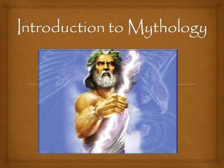 Introduction to Mythology