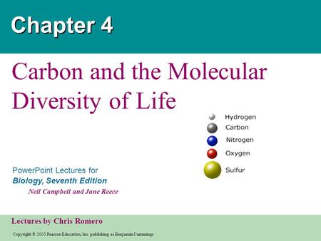 Copyright © 2005 Pearson Education, Inc. publishing as Benjamin Cummings PowerPoint Lectures for Biology, Seventh Edition Neil Campbell and Jane Reece.