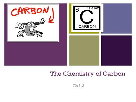 The Chemistry of Carbon