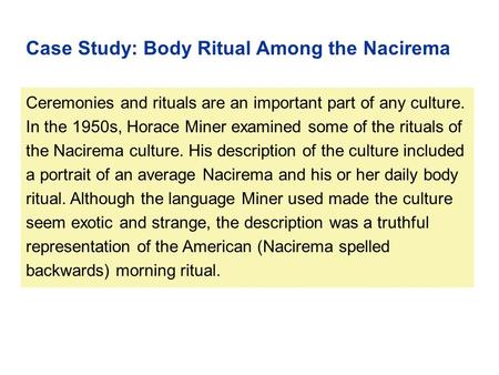 Case Study: Body Ritual Among the Nacirema