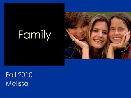 Family Fall 2010 Melissa. 2 Warm up 1. Do you understand? Understand? 2.What table number are you? My table number is _________. 3.What does your rectangle.